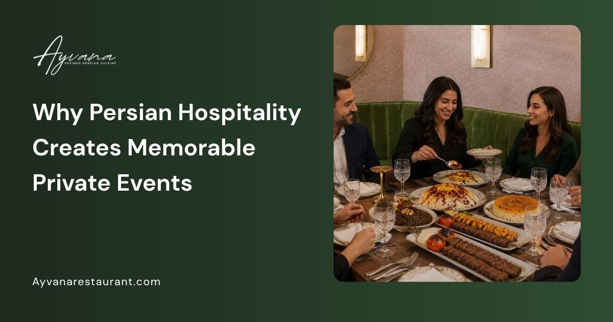 Guests enjoying a private Persian dining event with shared dishes, elegant table settings, and warm hospitality in a welcoming restaurant atmosphere.